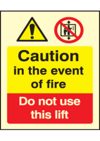 Fire do not use lift sign