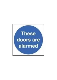 These doors are alarmed sign