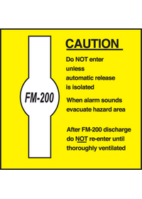 Caution FM200 sign