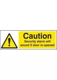 Caution security alarm will sound if door is opened sign