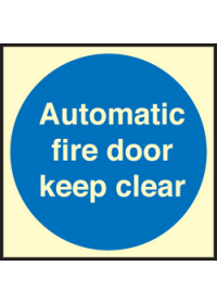 Auto fire door keep clear sign