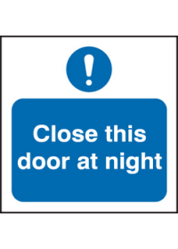 Close this door at night sign