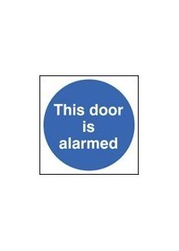 This door is alarmed sign