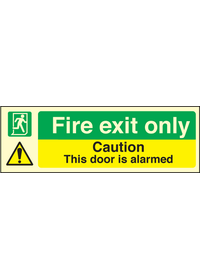 Fire exit only this door is alarmed sign
