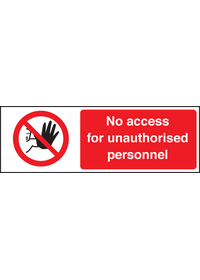 No access for unauthorised personnel sign