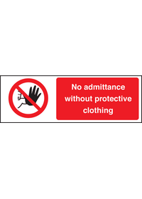 No admittance w/out protective clothing sign