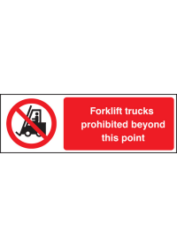 Forklift trucks prohibited beyond point sign