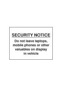 Security notice do not leave laptops sign