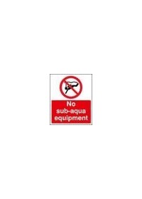 No sub aqua equipmentment sign