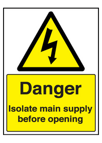 Danger isolate main supply sign