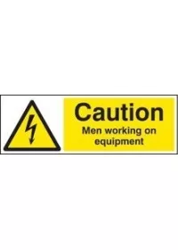 Caution men working on equipmentment sign