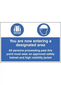 You are now entering a designated area sign