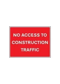 No access to construction traffic sign