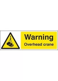 Warning overhead crane sign