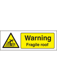 Warning fragile roof sign