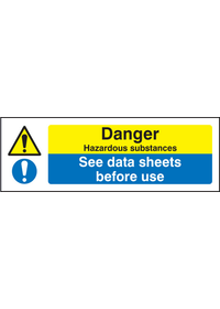Danger hazardous substances see data sheets sign