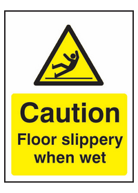 Caution floor slippery when wet sign