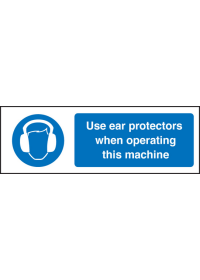 Use ear protectors/operating machine sign