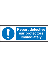 Report defective ear protectors iediately sign