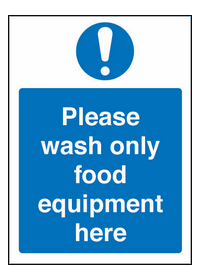 Wash only food equipmentment sign