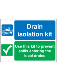 Drain isolation kit sign