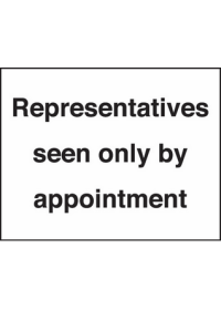 Representatives seen only by appointment sign