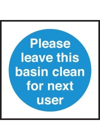 Please leave basin clean for next user sign