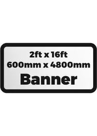 Printed banner 2ftx16ft 600x4800mm