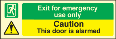 Exit for emergency/door is alarmed sign