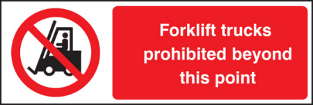 Forklift trucks prohibited beyond point sign
