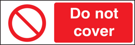 Do not cover sign