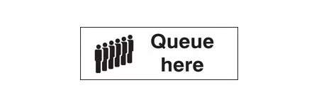 Queue here sign