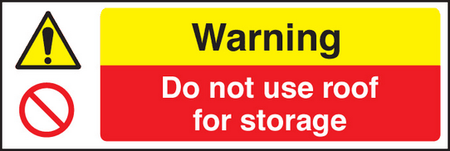 Do not use roof for storage sign