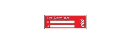 Fire alarm test on/at sign