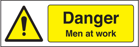 Danger men at work sign