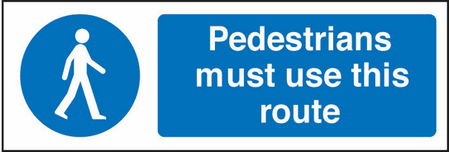 Pedestrians must use this route sign