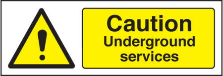 Caution underground services sign