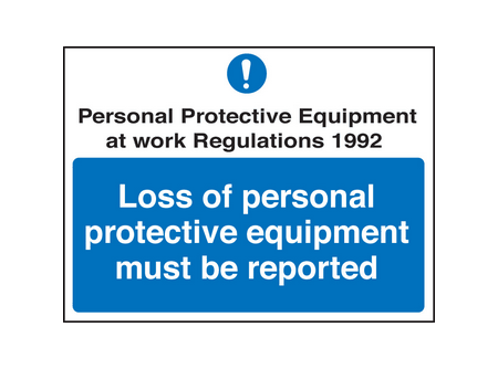 Loss of PPE must be reported sign