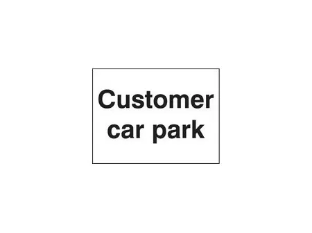 Customer car park sign