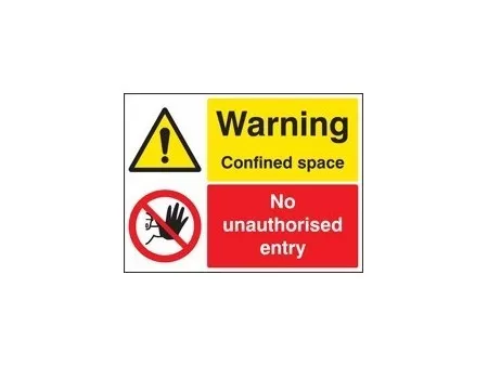 Warning confined space/no unauthorised sign