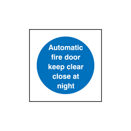 Auto fire door close/night sign