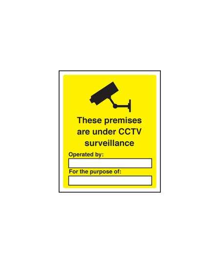 These premises under CCTV surveillance sign
