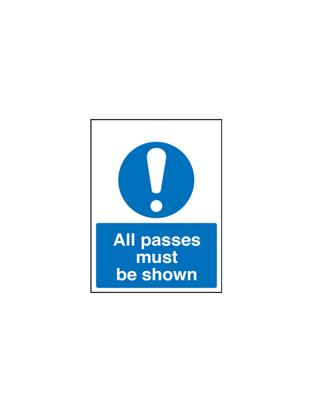 All passes must be shown sign